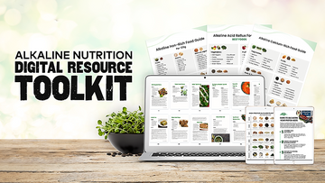 The Alkaline Nutrition Resources Toolkit